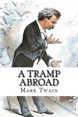 A Tramp Abroad by Mark Twain