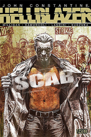 Hellblazer: Scab by Stefano Landini, Giuseppe Camuncoli, Peter Milligan, Goran Sudžuka