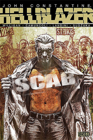 Hellblazer: Scab by Peter Milligan, Stefano Landini, Goran Sudžuka, Giuseppe Camuncoli