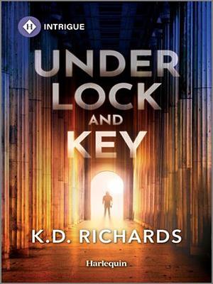 Under Lock and Key by K.D. Richards