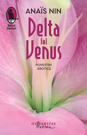 Delta lui Venus by Alina Purcaru, Anaïs Nin