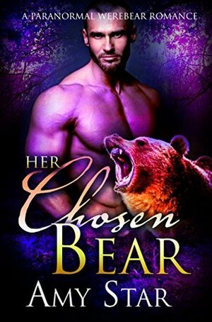 Her Chosen Bear by Amy Star