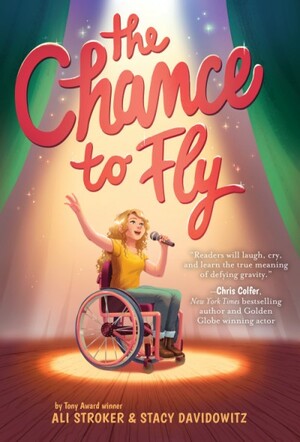 The Chance to Fly by Stacy Davidowitz, Ali Stroker