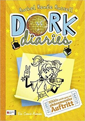 DORK Diaries, Band 03 : Nikkis (nicht ganz so) phänomenaler Auftritt by Ann Lecker-Chewiwi, Rachel Renée Russell