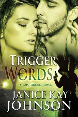 Trigger Words by Janice Kay Johnson