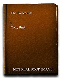 The Funco File by Burt Cole