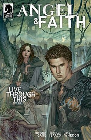 Live Through This: Part One by Rebekah Isaacs, Christos Gage, Derek Fridolfs, Lee Garbett, David Lapham, Joss Whedon, Phil Noto, Chris Samnee