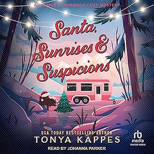 Santa, Sunrises, & Suspicions by Tonya Kappes