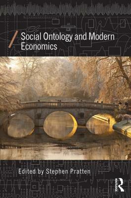 Social Ontology and Modern Economics by 