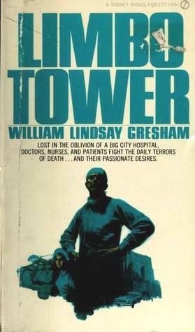 Limbo Tower by William Lindsay Gresham