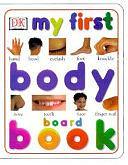 My First Body Board Book by Inc, DK Publishing, D.K. Publishing