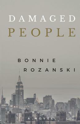 Damaged People by Bonnie Rozanski