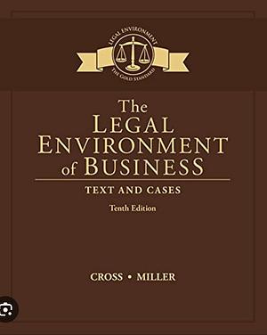 The Legal Environment of Business: Text and Cases, Loose-Leaf Version by Roger LeRoy Miller, Frank B. Cross, Frank B. Cross