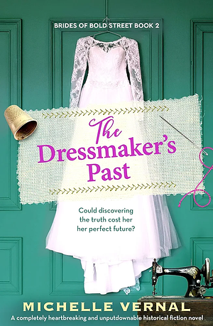 The Dressmakers Past by Michelle Vernal