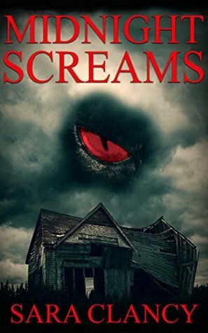 Midnight Screams by Sara Clancy