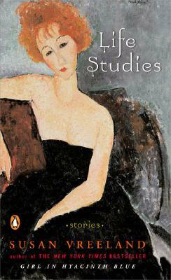 Life Studies: Stories by Susan Vreeland