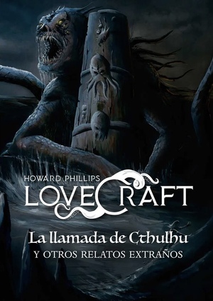 La llamada de Cthulhu y otros relatos extraños by H.P. Lovecraft