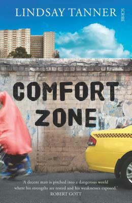 Comfort Zone by Lindsay Tanner