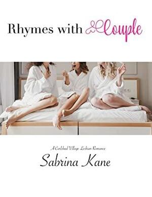 Rhymes with Couple by Sabrina Kane