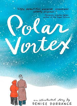 Polar Vortex: A Family Memoir by Denise Dorrance