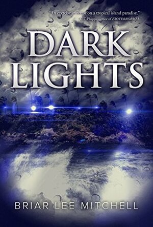 Dark Lights by Briar Lee Mitchell