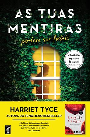 As Tuas Mentiras by Harriet Tyce