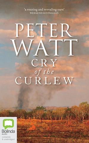 The Cry of the Curlew by Peter Watt