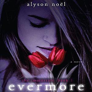 Evermore by Alyson Noël