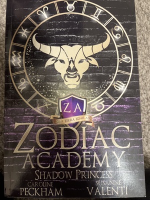 The Zodiac Academy: Shadow Princess  by Susanne Valenti, Caroline Peckham
