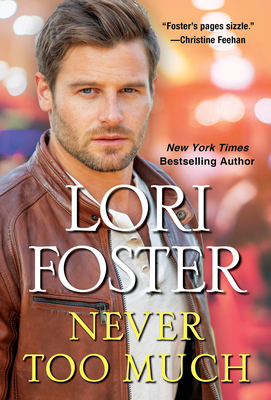 Never Too Much by Lori Foster