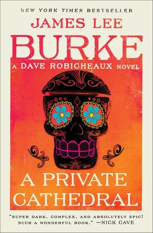 A Private Cathedral by James Lee Burke