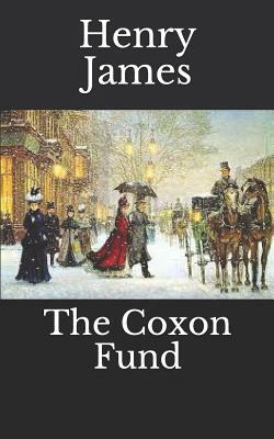 The Coxon Fund by Henry James