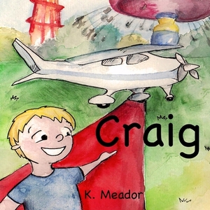 Craig by K. Meador