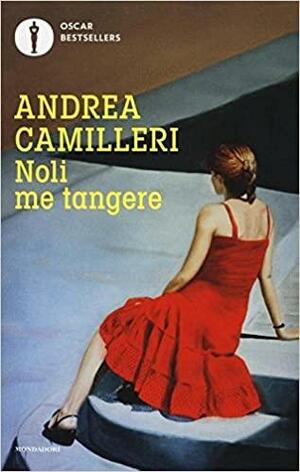 Noli me tangere by Andrea Camilleri