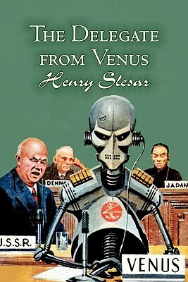 The Delegate from Venus by Henry Slesar, Science Fiction, Fantasy by Henry Slesar