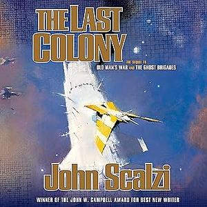 The Last Colony by John Scalzi