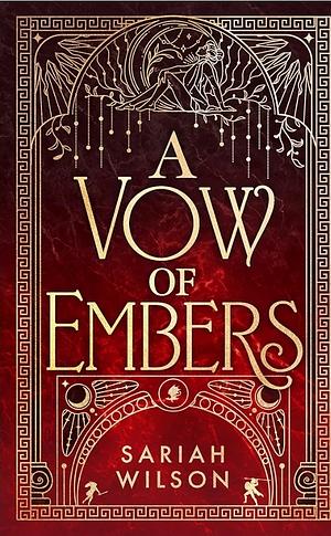 A Vow of Embers by Sariah Wilson