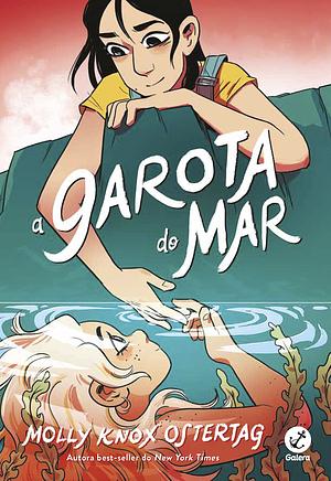 A garota do mar by Molly Knox Ostertag