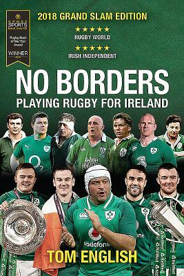No Borders: Playing Rugby for Ireland by Tom English