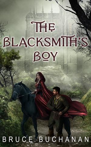 The Blacksmith's Boy by Bruce Buchanan