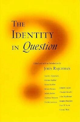 The Identity in Question by John Rajchman