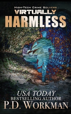 Virtually Harmless by P. D. Workman