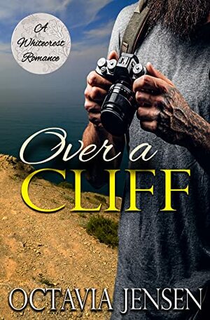 Over a Cliff by Octavia Jensen