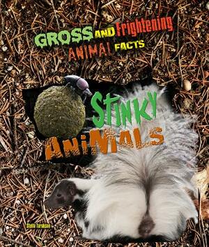 Stinky Animals by Stella Tarakson