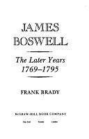 James Boswell, the Later Years, 1769-1795 by Frank Brady