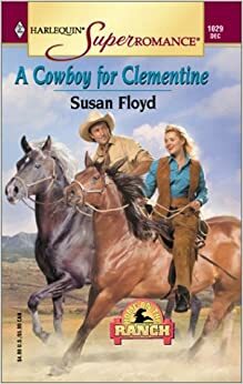 A Cowboy for Clementine by Susan Floyd