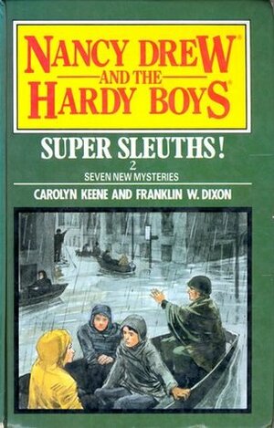 Supersleuths : No 2 by Carolyn Keene, Franklin W. Dixon, Paul Frame