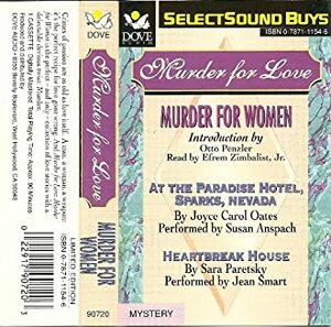 Murder for Love: Murder for Women by Joyce Carol Oates, Otto Penzler, Sara Paretsky