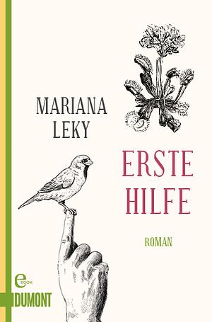 Erste Hilfe by Mariana Leky