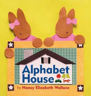 Alphabet House by Nancy Elizabeth Wallace